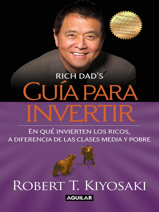 Detalles del título Guía para invertir de Robert T. Kiyosaki - Disponible